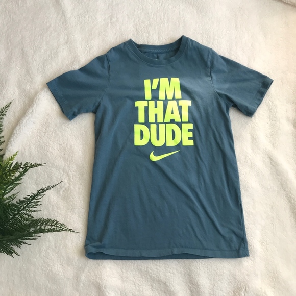 nike im that dude t shirt